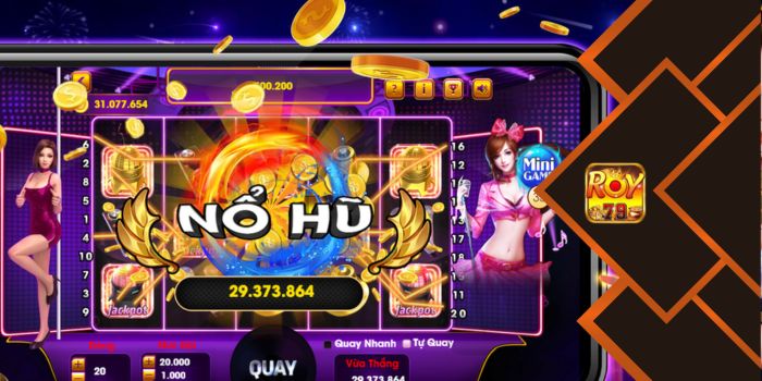 Nổ hũ Roy79 nhiều game hay đáng nể